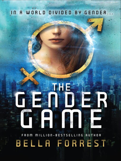Title details for The Gender Game by Bella Forrest - Available